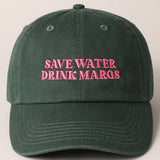Save Water Drink Margs:Grn
