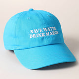 Save Water Drink Margs:Grn
