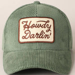 Howdy Darlin' Cap