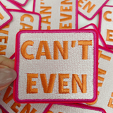 Can't Even