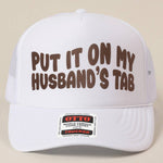 Husband's Tab Trucker Hat