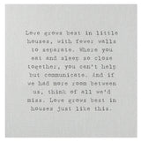 Love Grows Best in Little Houses block