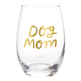 Dog Mom Wine Glass