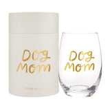 Dog Mom Wine Glass