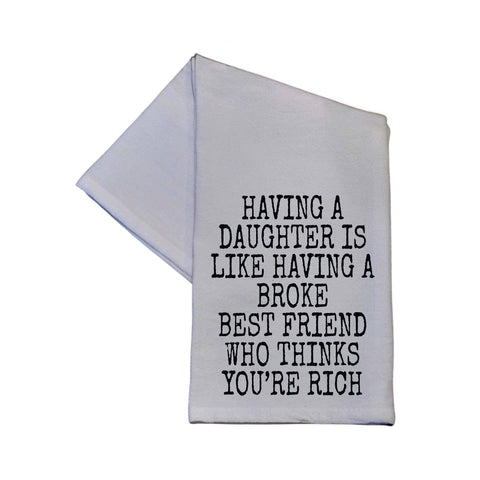 Having A Daughter Towel