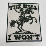 Hell I Won't