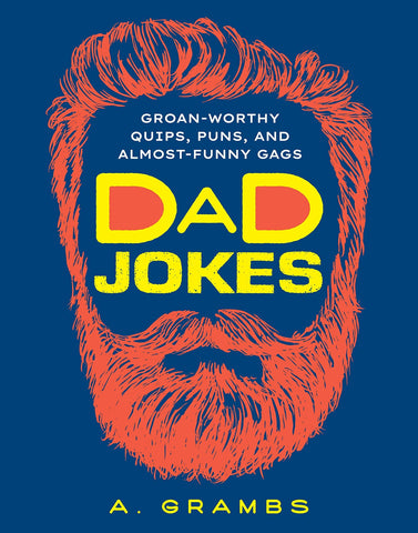 Dad Jokes by A. Grambs