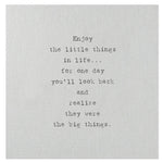 Enjoy The Little Things block
