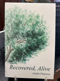 Recovered, Alive