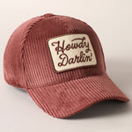 Howdy Darlin' Cap
