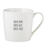 Super Mom/Wife/Tired mug