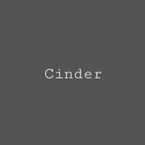 Cinder, ONE by Melange