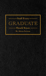 Stuff Every Graduate Should Know
